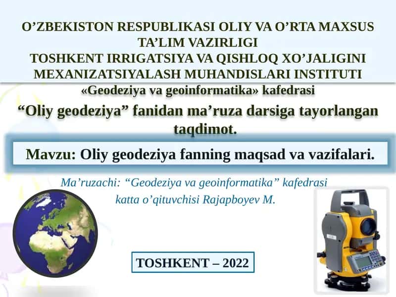 Oliygeodeziya fanidan ma'ruza 1