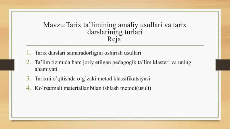 Tarixning amaliy usullari va tarix darslarining turlari 1