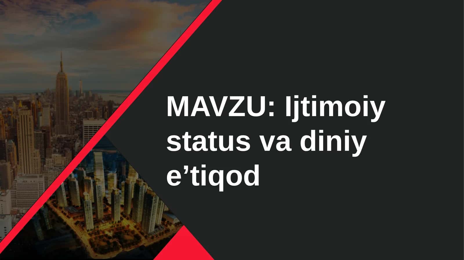 Ijtimoiy status va diniy e’tiqod 1