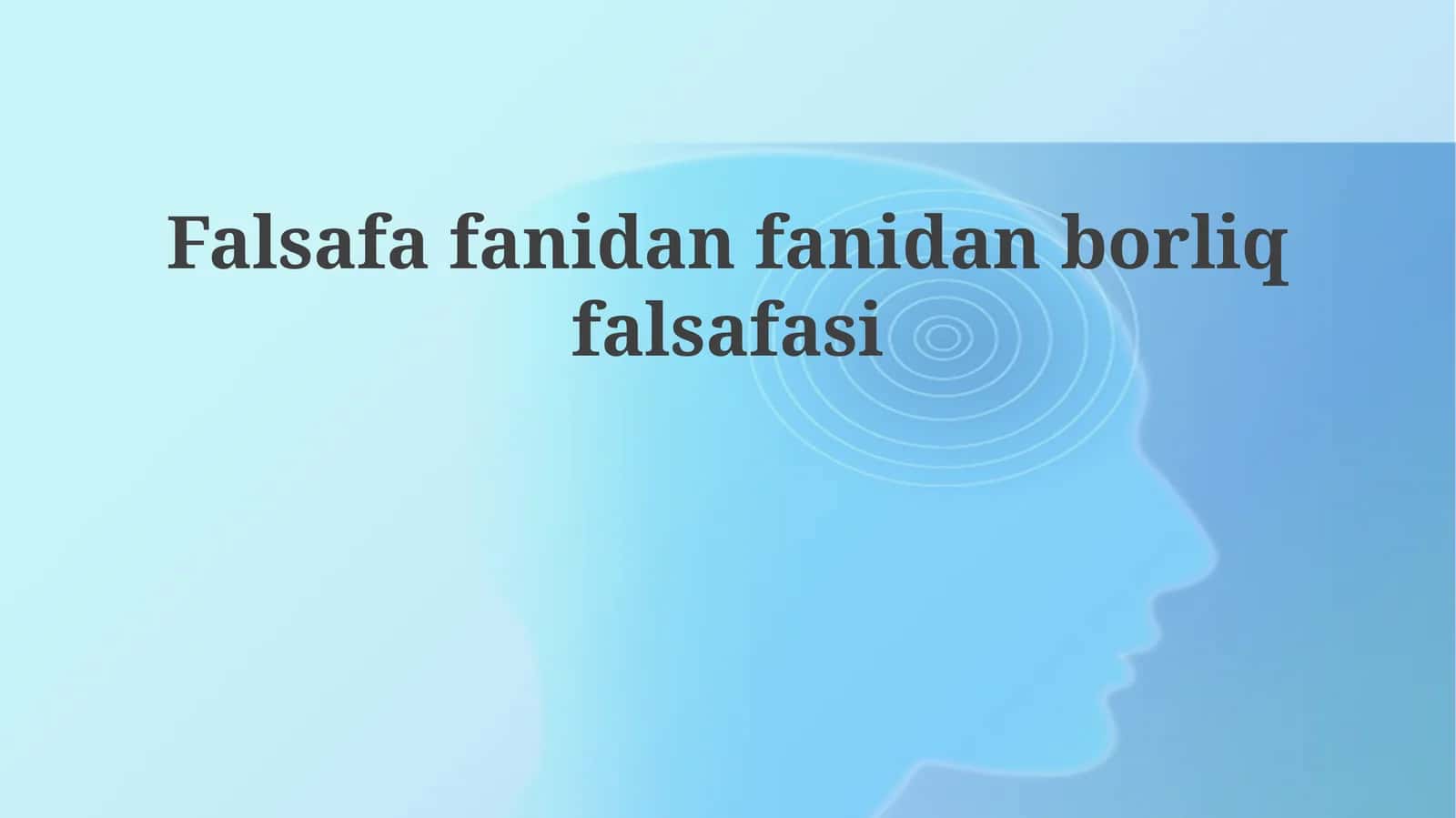 Ontologiyaga kirish: Borliqning mohiyatini o'rganish 1