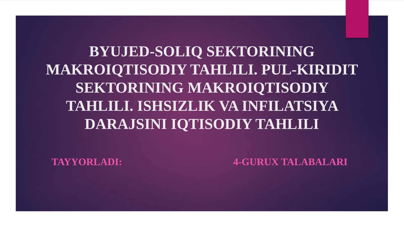 BYUJED-SOLIQ SEKTORINING MAKROIQTISODIY TAHLILI 1