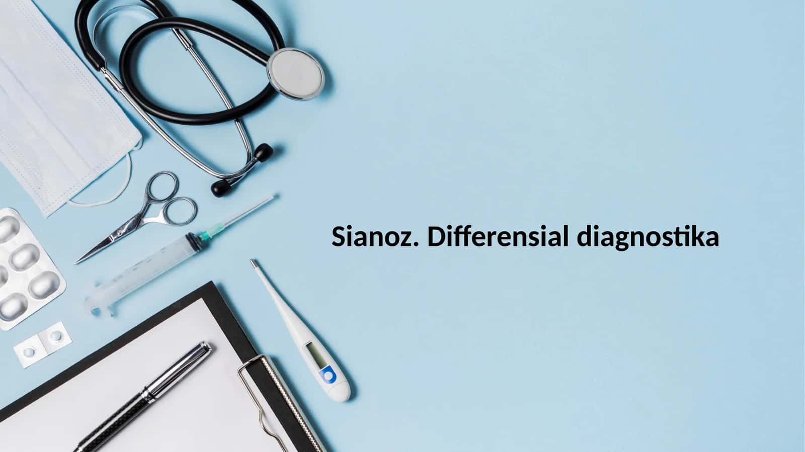Sianoz.Differensialdiagnostika 1