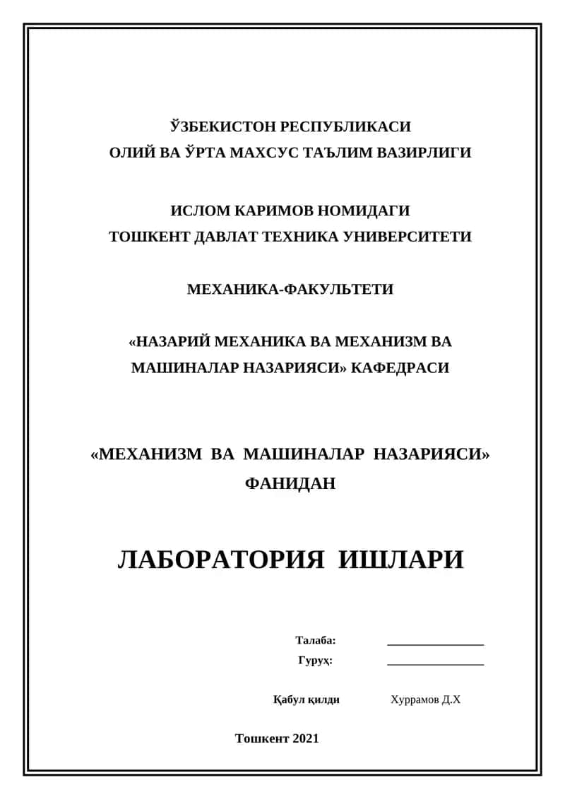 ЛАБОРАТОРИЯ ИШИ №1 ТЕКИС Механизмларни структуравий анализи 1
