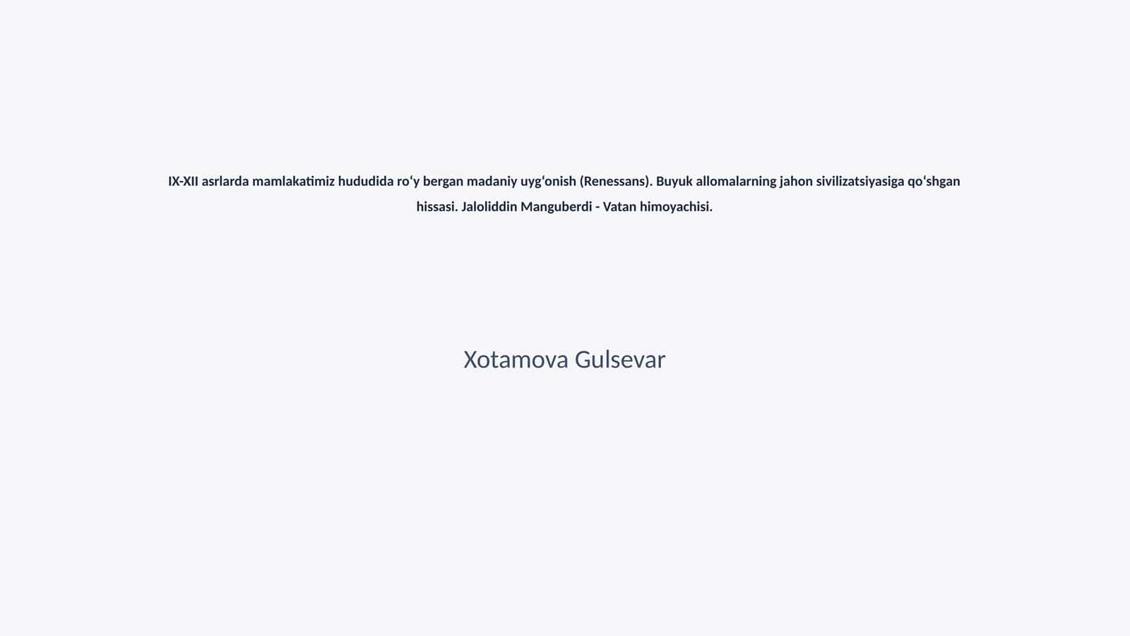 IX-XII asrlarda madaniy uyg‘onishning sabablari 1