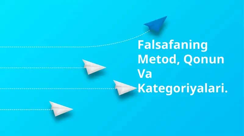 Falsafaning Metod, Qonun Va Kategoriyalari 1