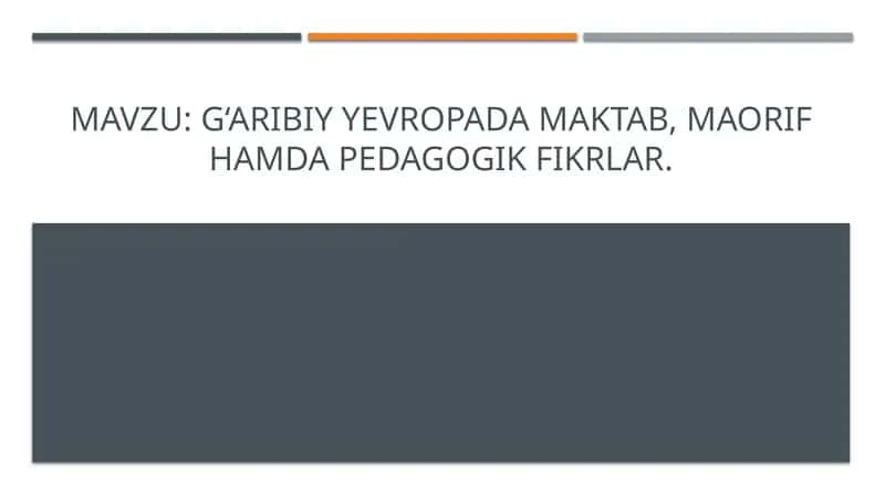 G‘aribiy Yevropa damaktab maʼrifhamda pedagogik fikrlar 1