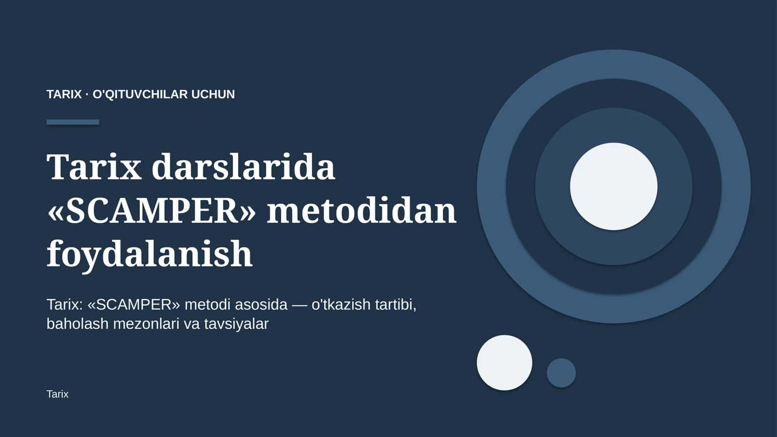 tarix darslarida scamper metodidan foydalanish 1687 1