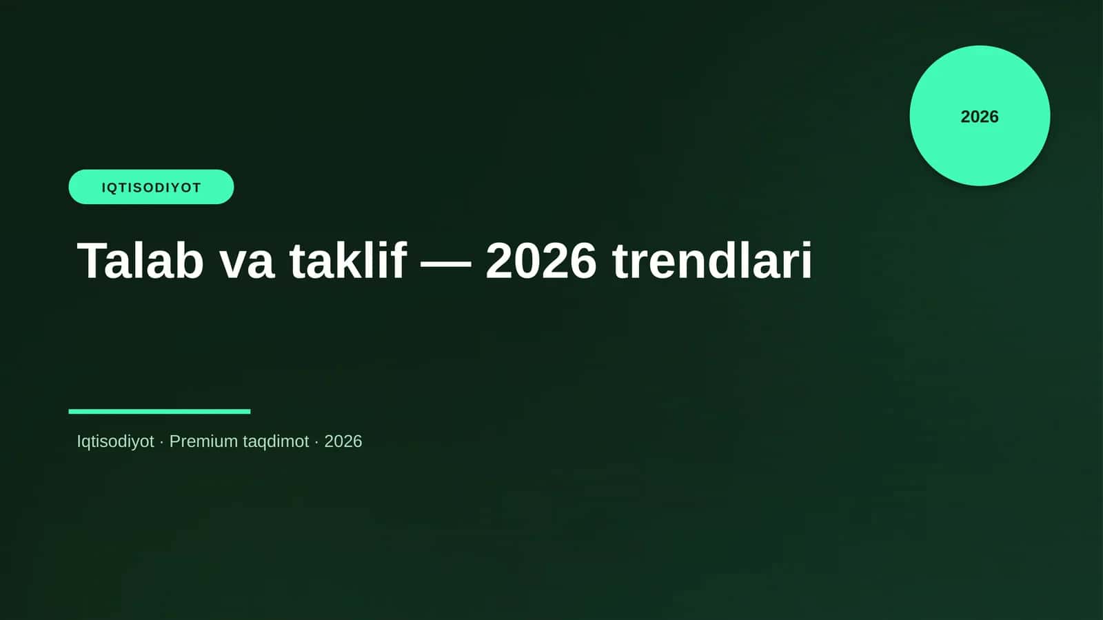 Talab va taklif — 2026 trendlari 1