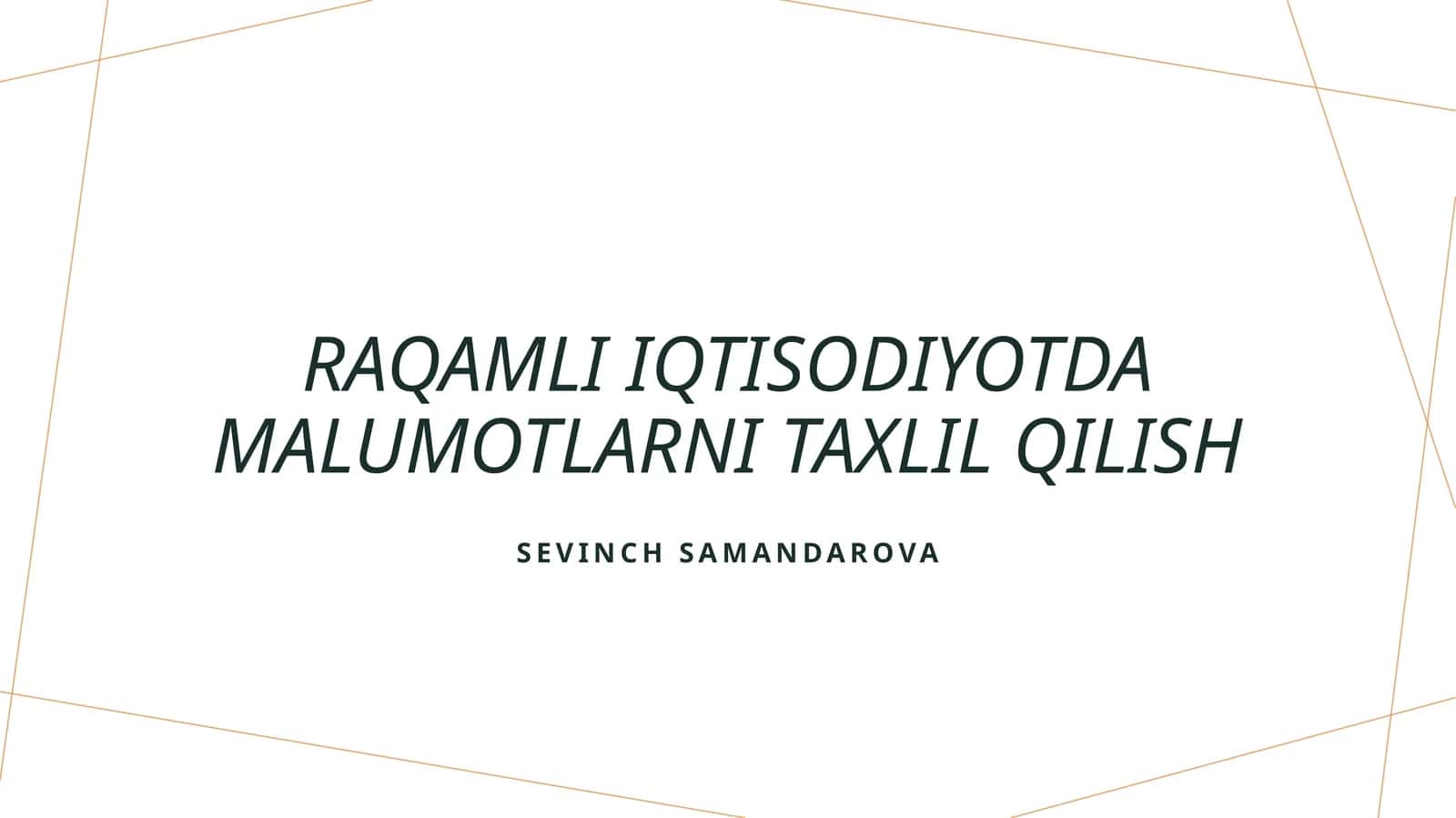 Raqamli iqtisodiyotda malumotlarni taxlil qilish 1
