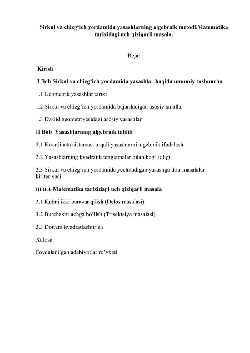 Sirkul va chizgʻich yordamida yasashlarning algebraik metodi.Matematika tarixidagi uch qiziqarli masala. 1