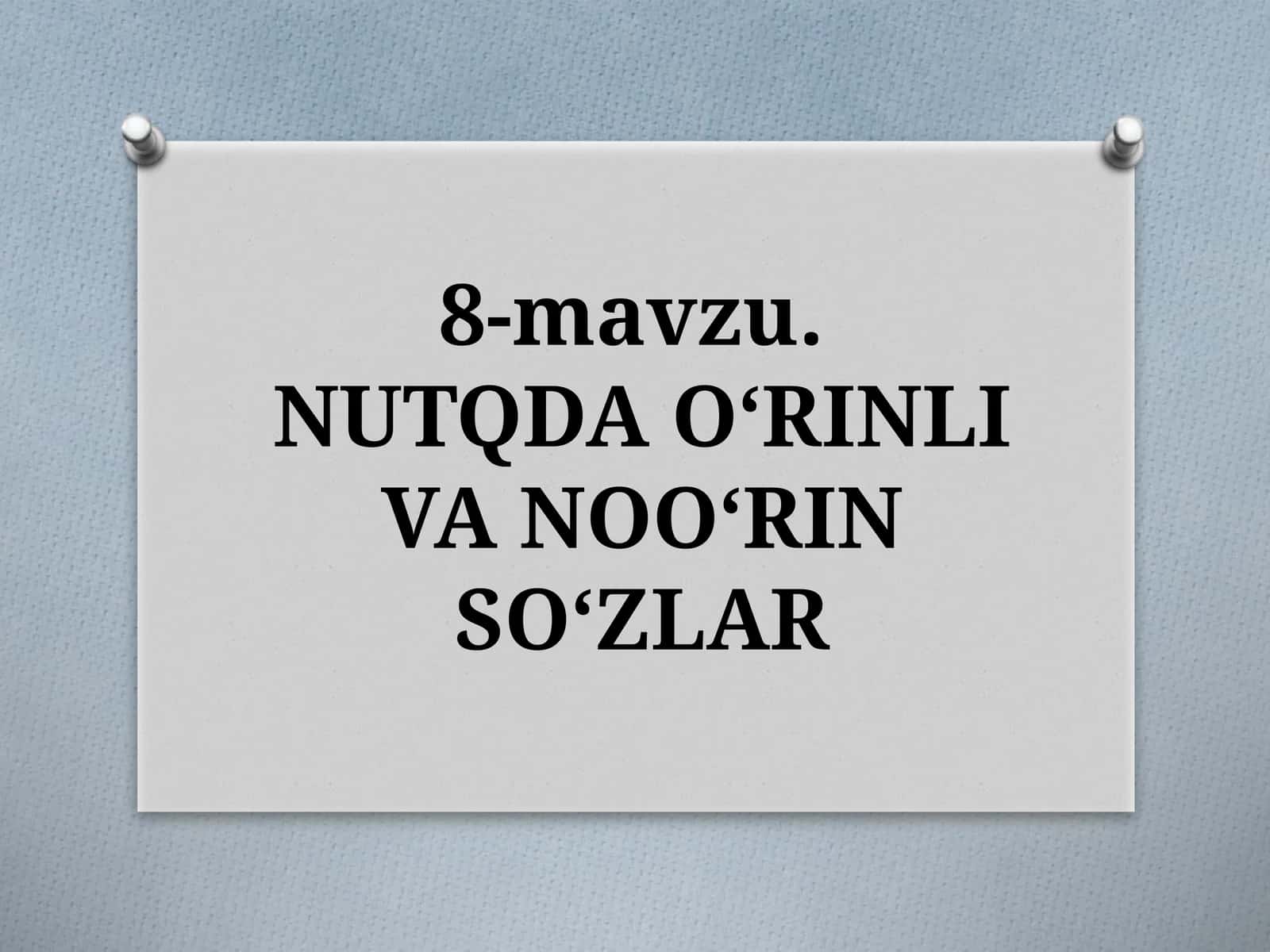 NUTQDAO‘RINLI VA NOO‘RIN SO‘ZLAR 1