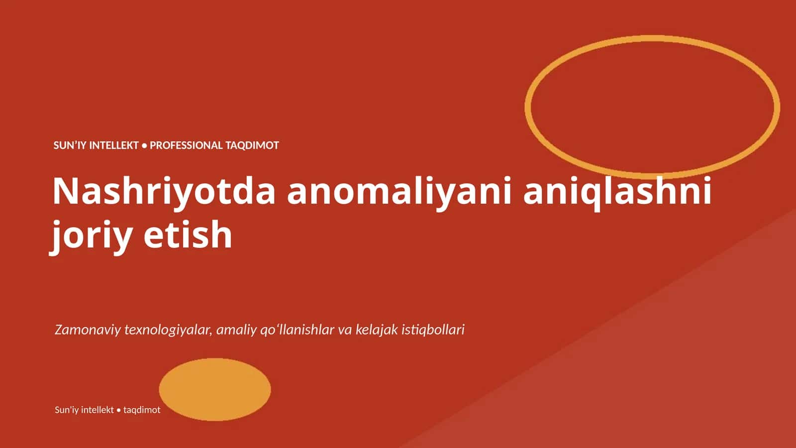 SUNʼIY INTELLEKT • PROFESSIONAL TAQDIMOT 1