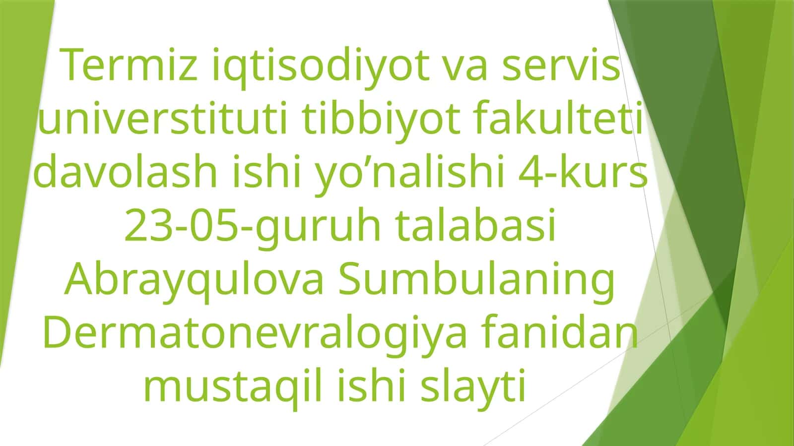 Dermatonevralogiya fanidan mustaqil ish 1