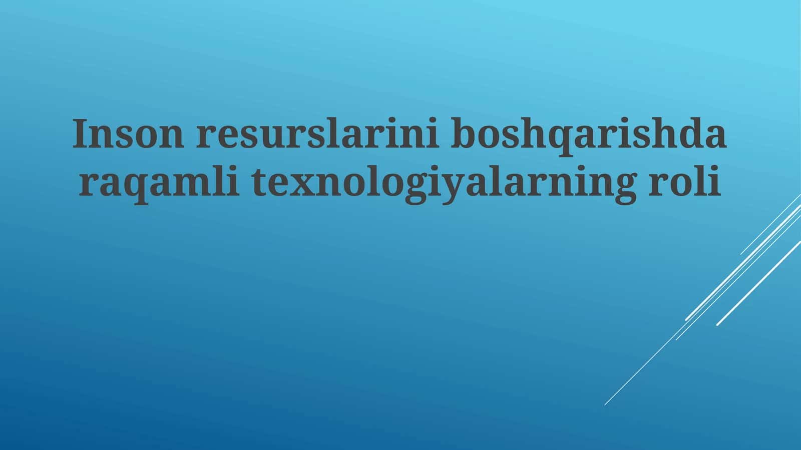 Inson resurslarini boshqarishda raqamli texnologiyalarning roli 1