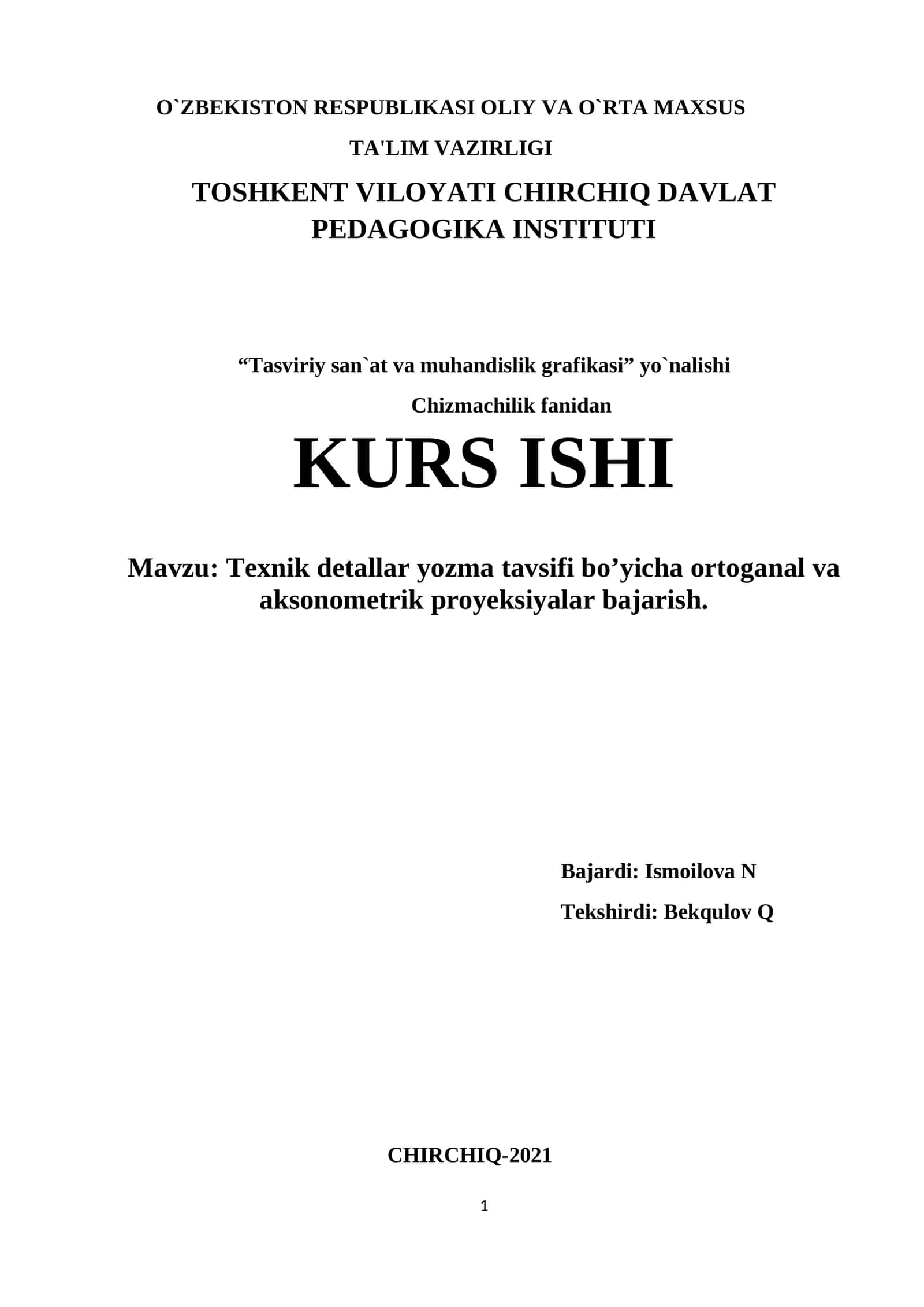Texnik detallar yozma tavsifi bo’yicha ortoganal va aksonometrik proyeksiyalar bajarish 1