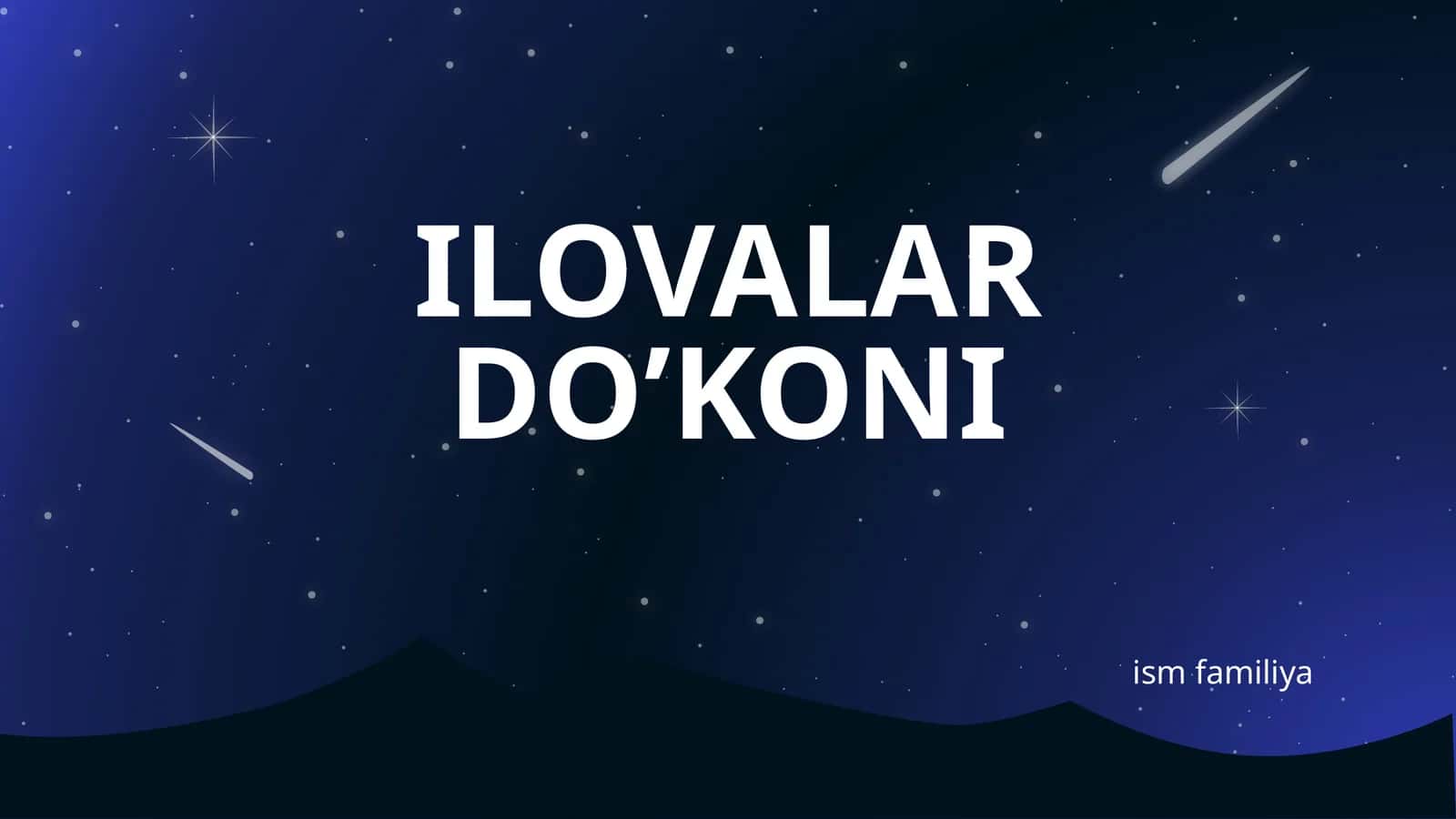 ILOVALAR DO’KONI LOYIHASI 1