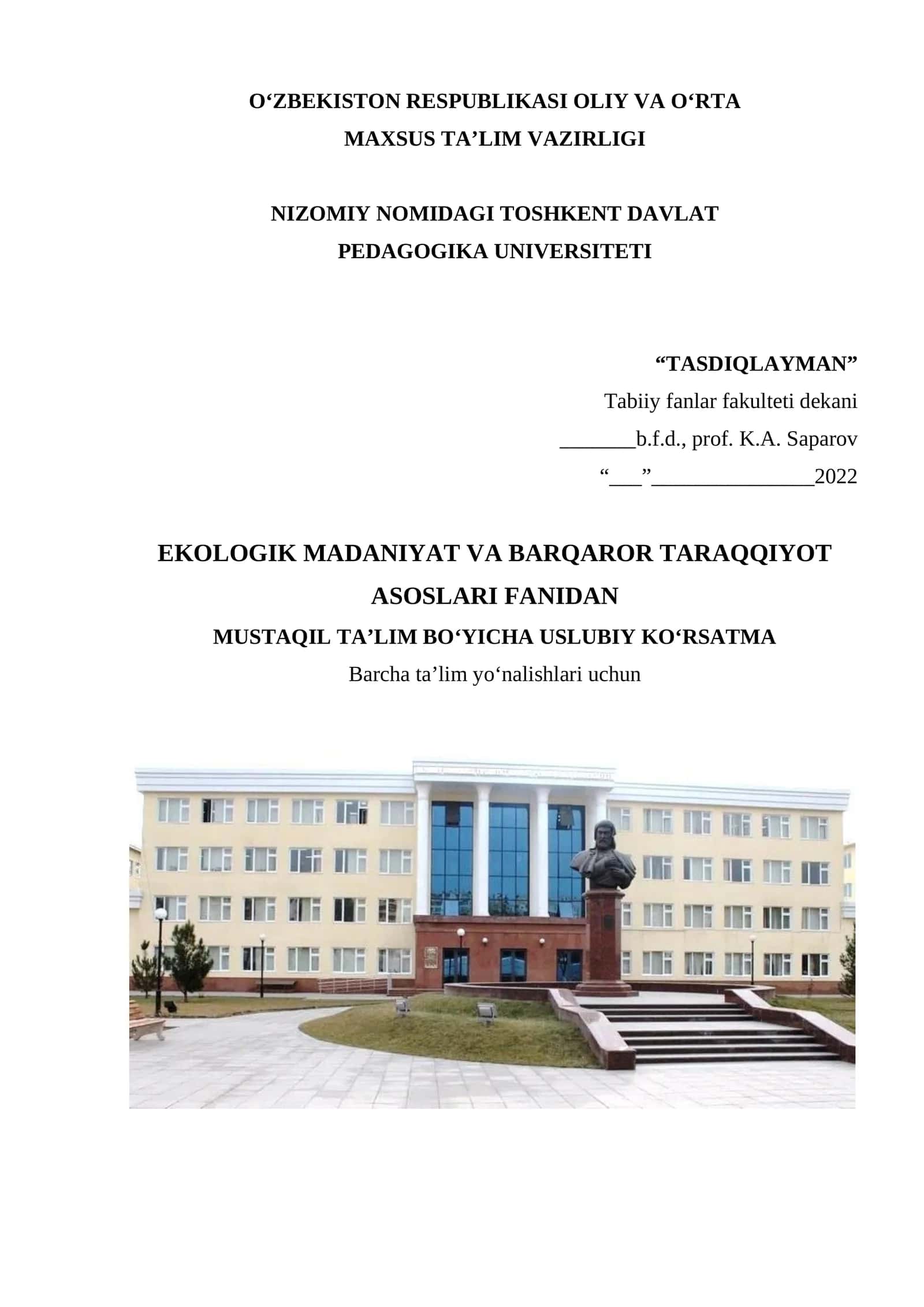 Ekologik madaniyat va barqaror taraqqiyot asoslari fanidan tuzilgan talabalar mustaqil ta’limi 1