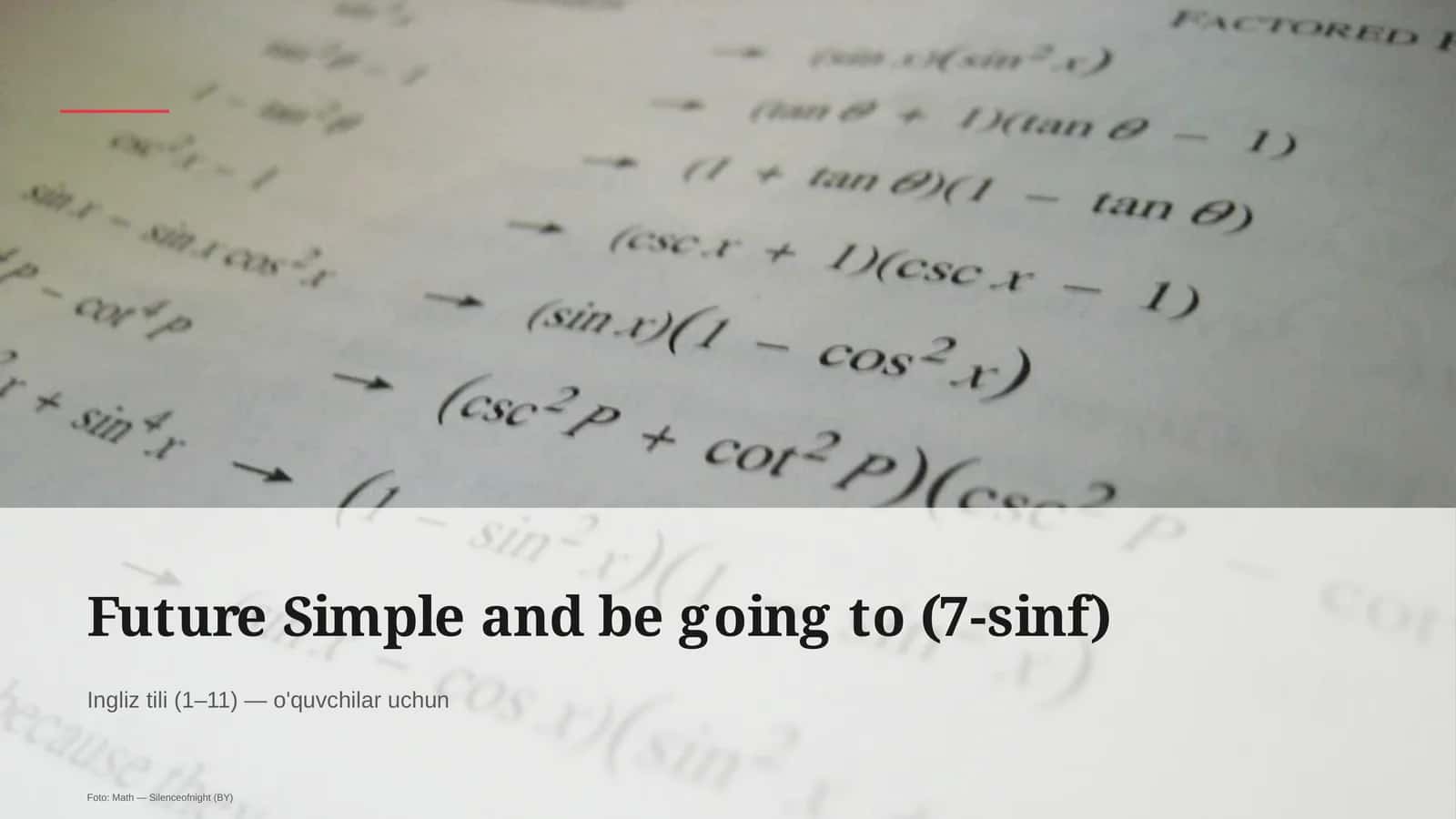 Future Simple and be going to (7-sinf) 1
