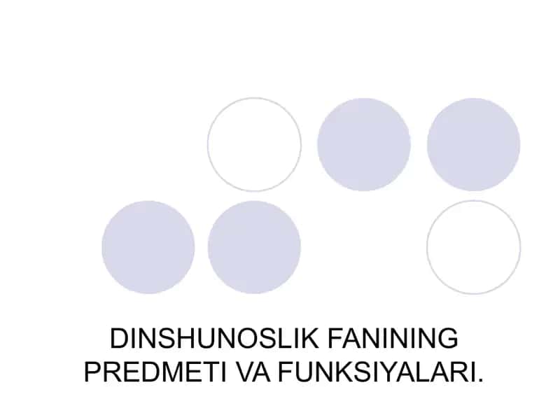 DINSHUNOSLIK FANINING PREDMETI VA FUNKSIYALARI 1