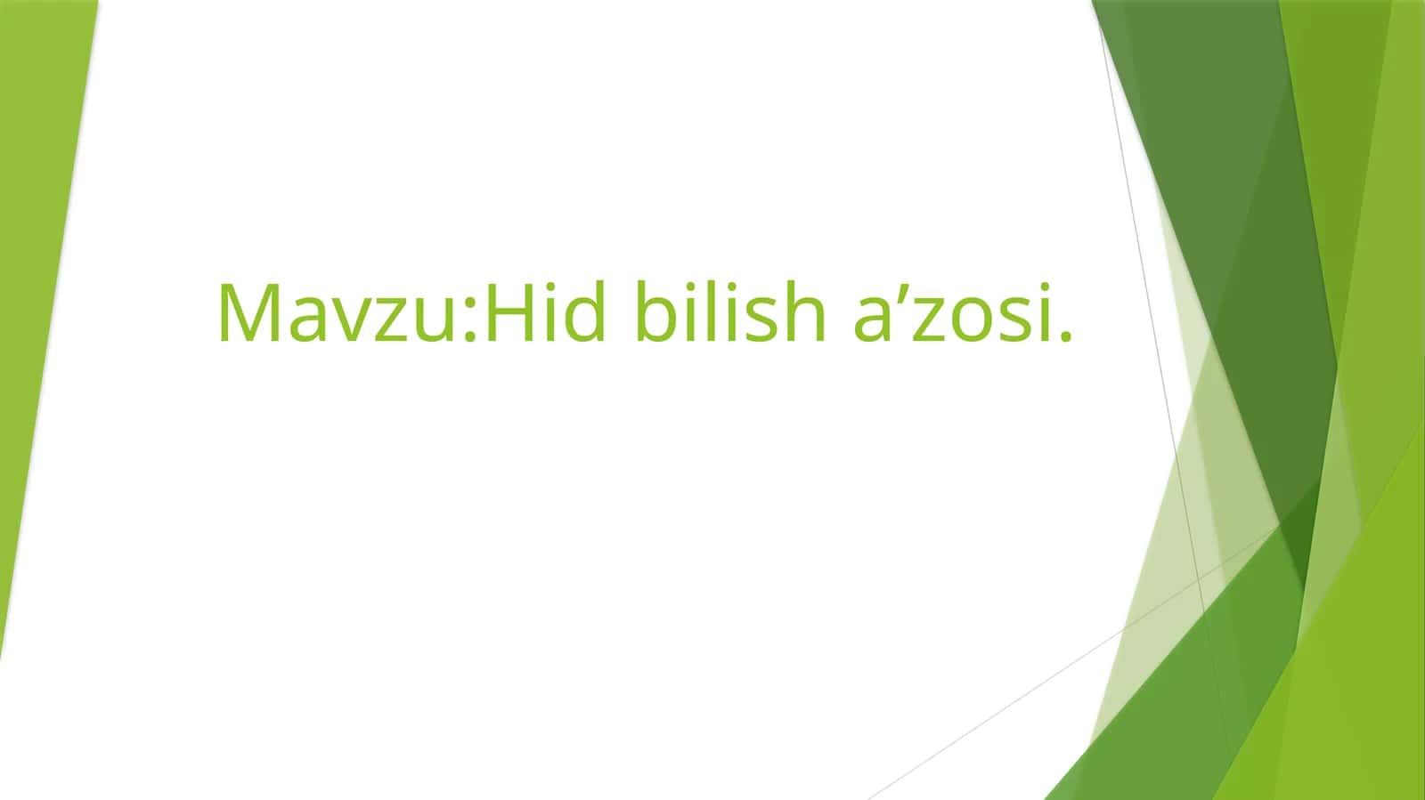 Hid bilish aʼzosi 1