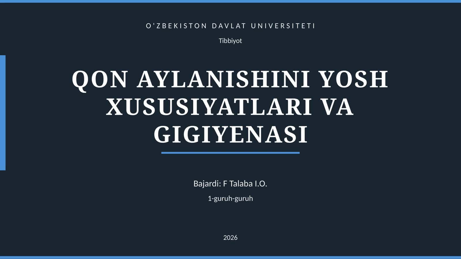 QON AYLANISHINI YOSH XUSUSIYATLARI VA GIGIYENASI 1