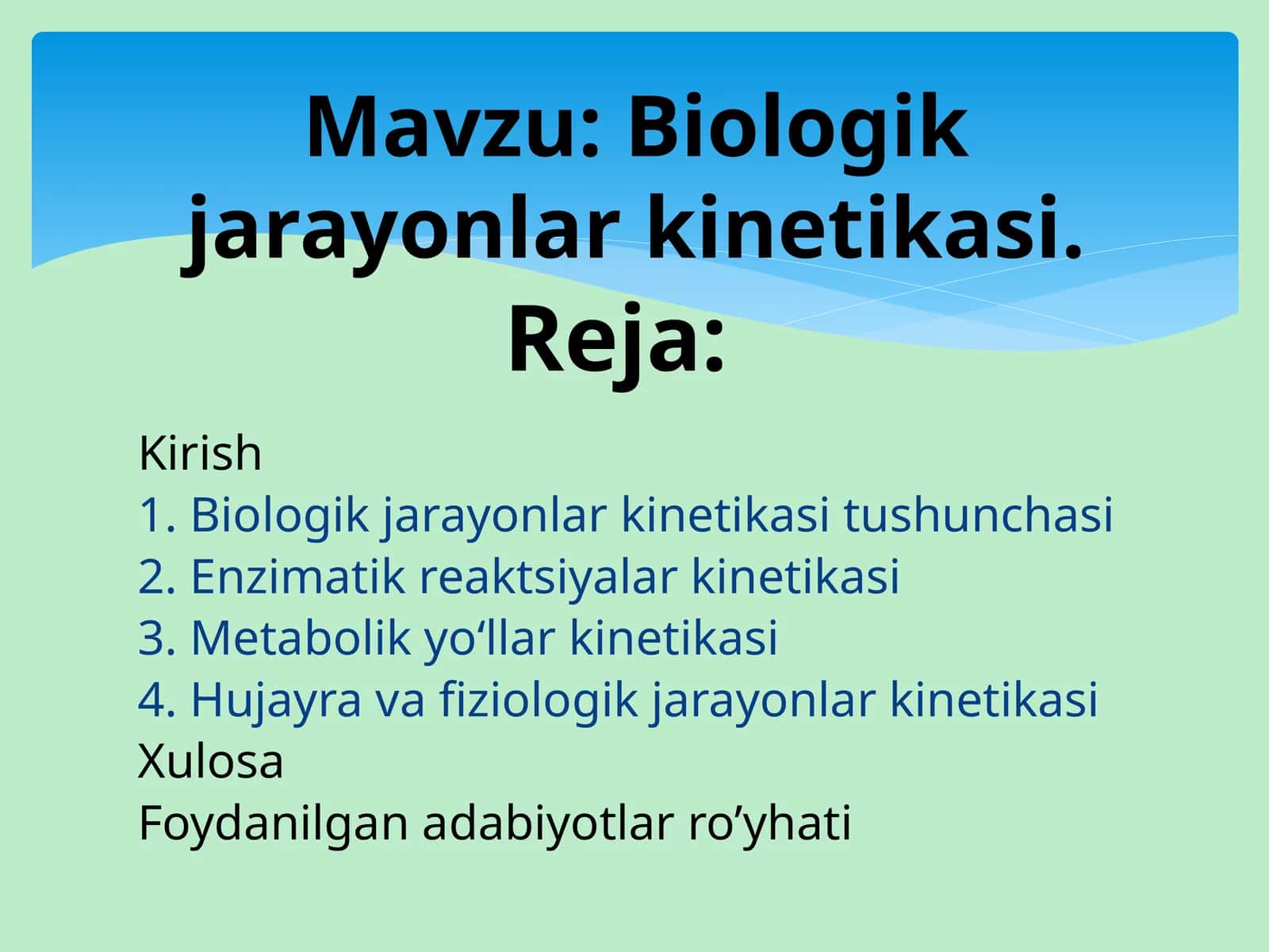 Biologik jarayonlar kinetikasi 1
