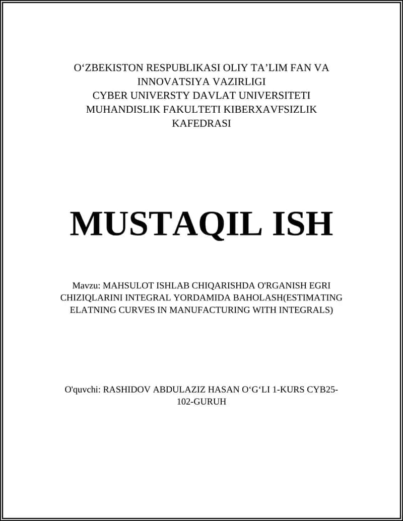 MAHSULOT ISHLAB CHIQARISHDA O'RGANISH EGRI CHIZIQLARINI INTEGRAL YORDAMIDA BAHOLASH 1