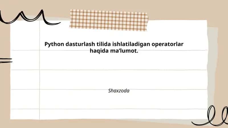 Python dasturlash tilida ishlatiladigan operatorlar haqida maʼlumot 1