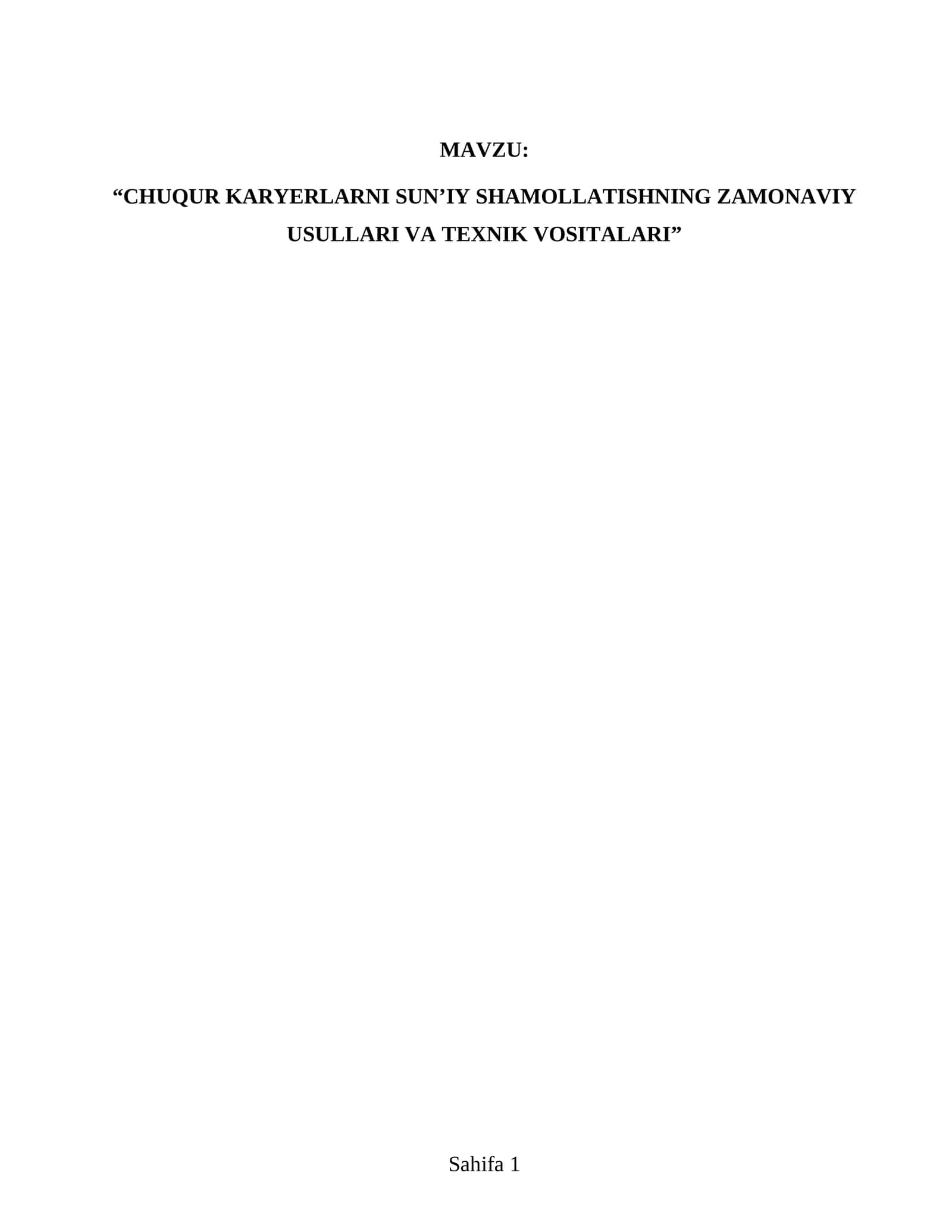 CHUQUR KARYERLARNI SUN’IY SHAMOLLATISHNING ZAMONAVIY USULLARI VA TEXNIK VOSITALARI 1