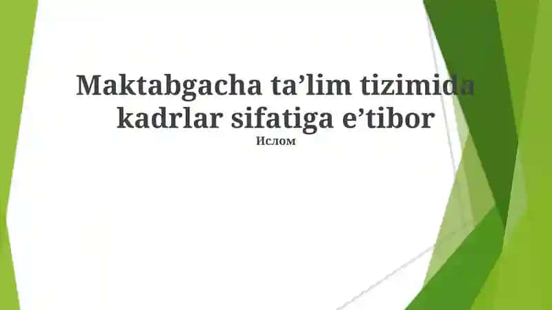 Erta bolalik ta'limi sifatini ta'riflash