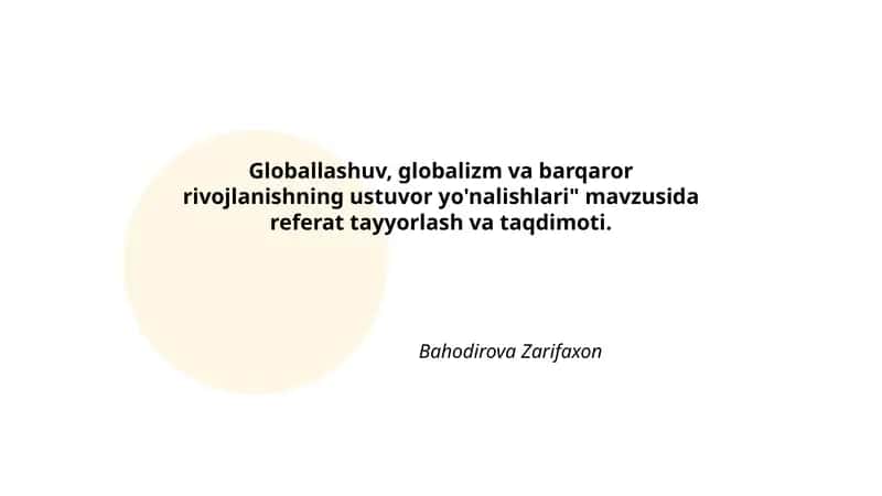 Globallashuv, globalizm va barqaror rivojlanishning ustuvor yo'nalishlari 1