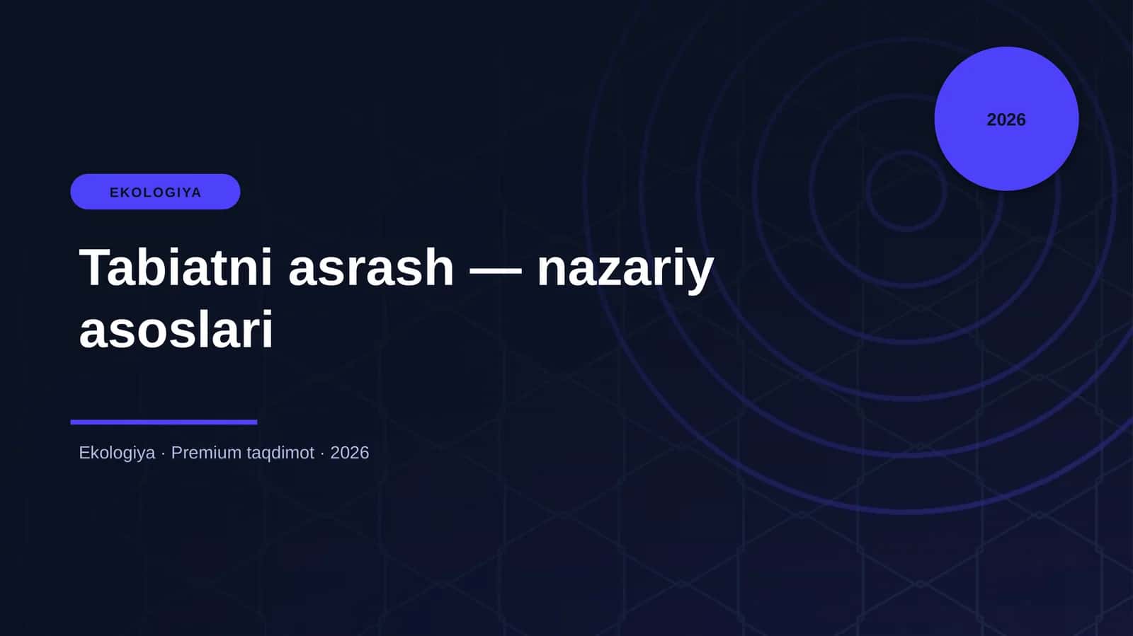 Tabiatni asrash — nazariy asoslari 1