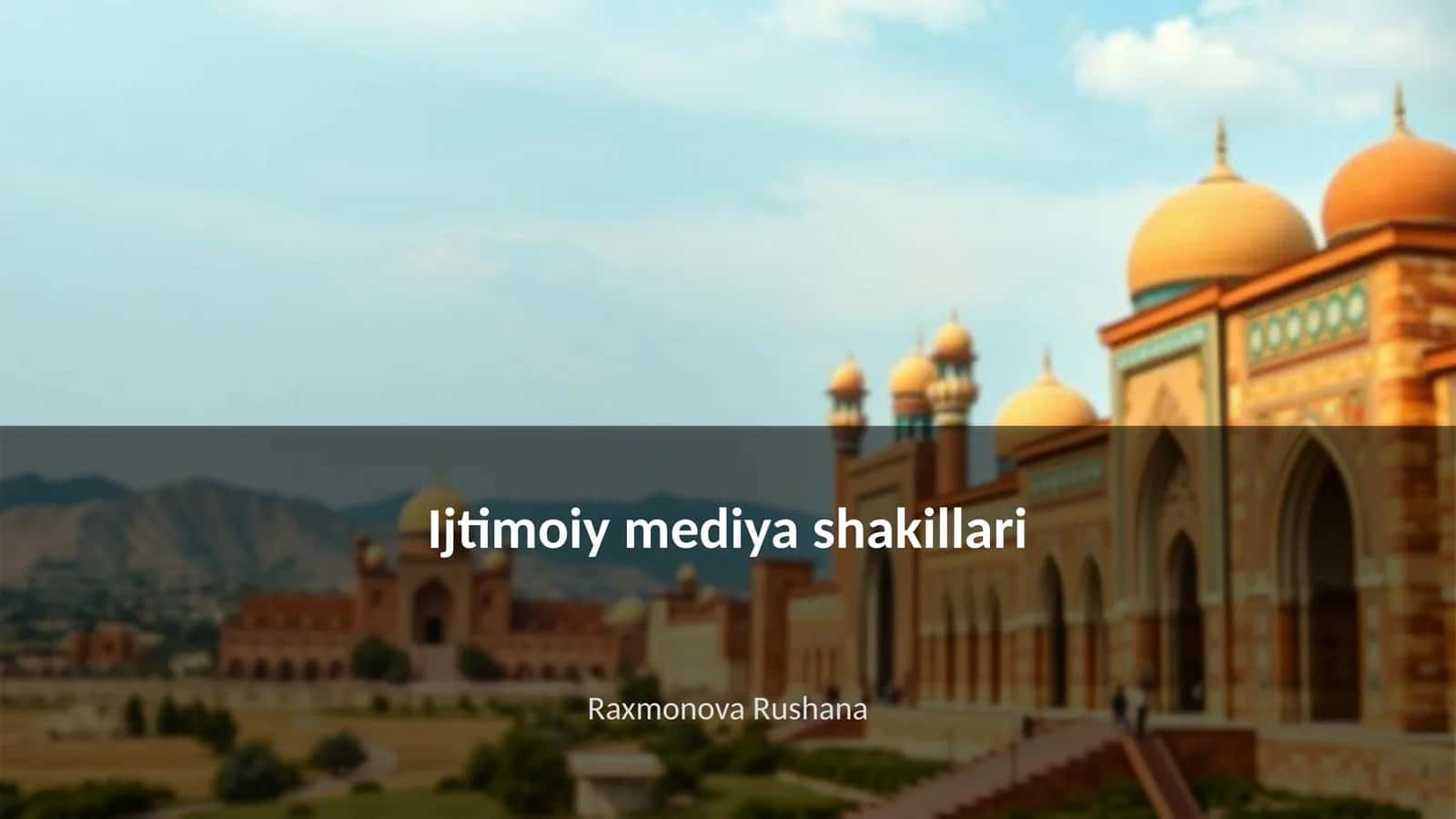 Ijtimoiy mediya shakillari 1