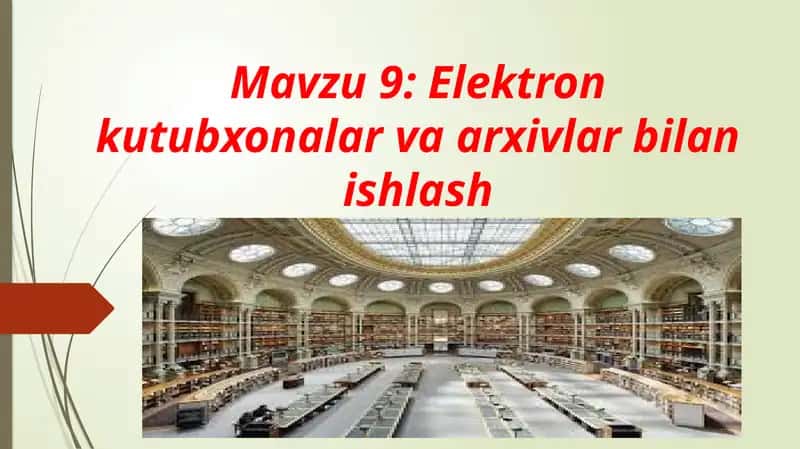 Elektron kutubxonalar va arxivlar bilan ishlash 1