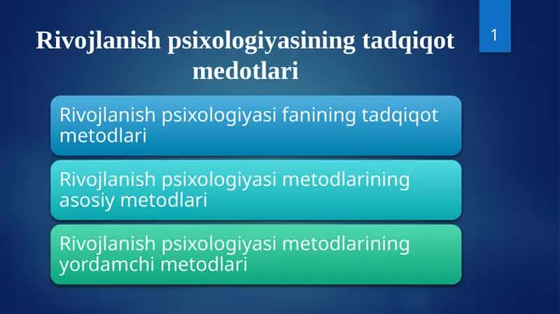 Rivojlanish psixologiyasining tadqiqot metodlari 1