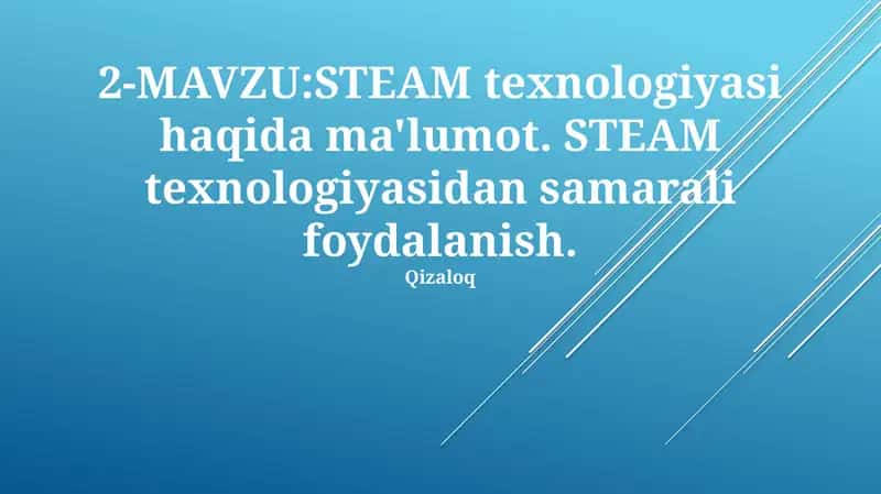 STEAM texnologiyasi 1