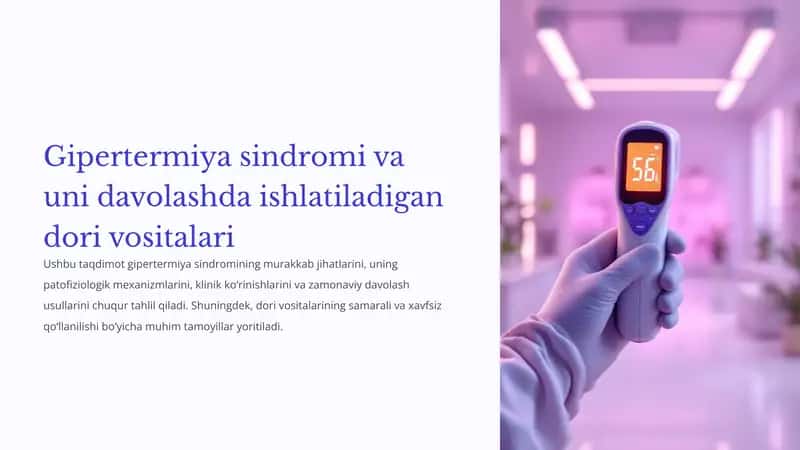 Gipertermiya sindromi va uni davolashda ishlatiladigan dori vositalari 1
