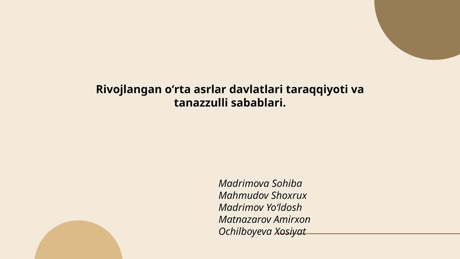 Rivojlangan oʻrta asrlar davlatlari taraqqiyoti va tanazzulli sabablari 1