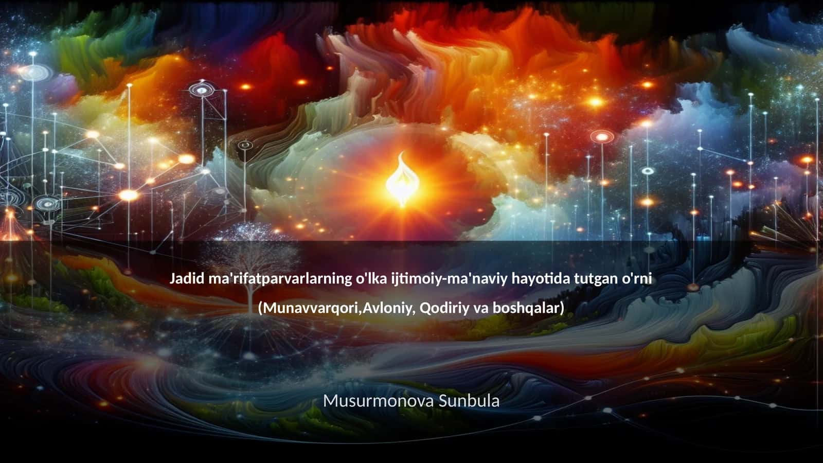 Jadid ma'rifatparvarlarning o'lka ijtimoiy-ma'naviy hayotida tutgan o'rni (Munavvarqori,Avloniy, Qodiriy va boshqalar) 1