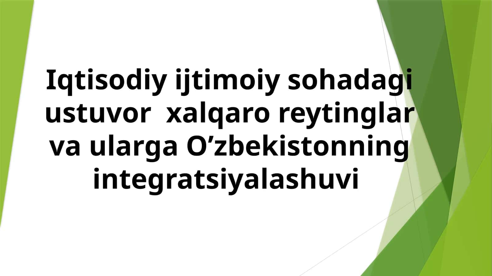 O'zbekistonning integratsiyalashuvi Insoniyat taraqqiyoti, Ma'muriy Geografiya 1
