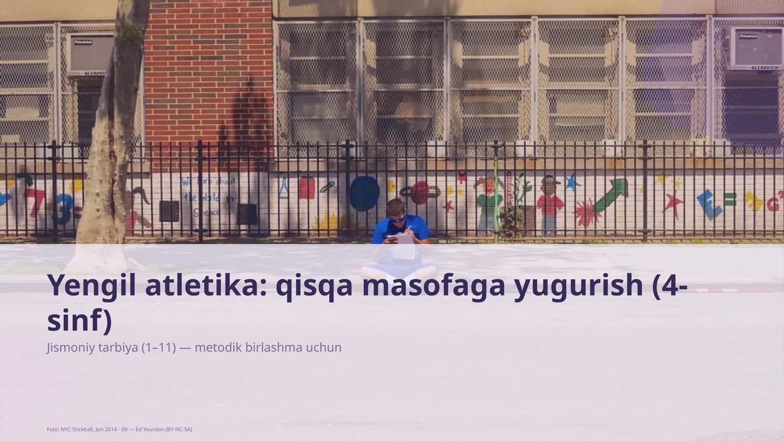 Yengil atletika: qisqa masofaga yugurish (4-sinf) 1