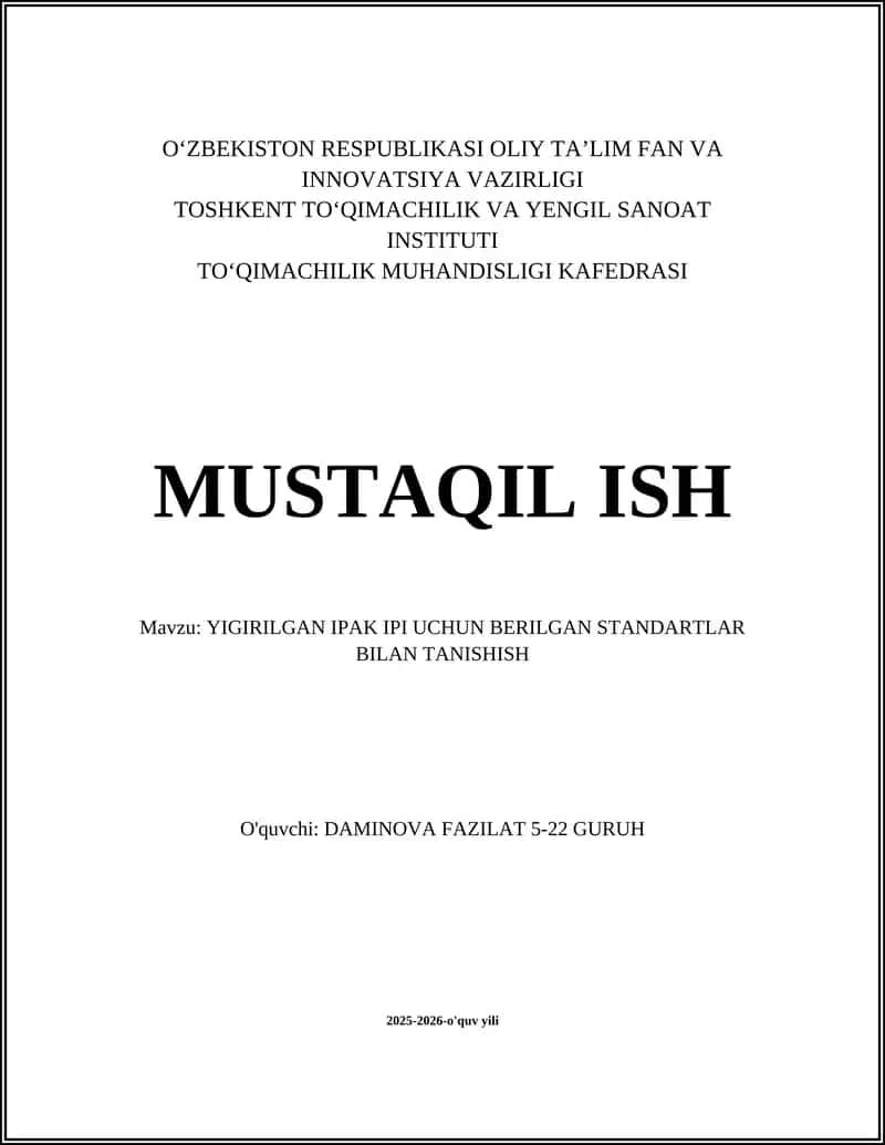YIGIRILGAN IPAK IPI UCHUN BERILGAN STANDARTLAR BILAN TANISHISH 1