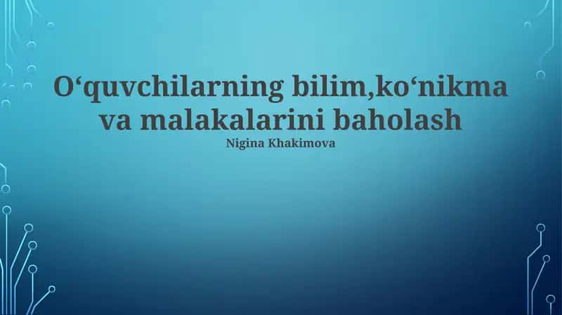 Baholashning asosiy tushunchalari va metodlari 1