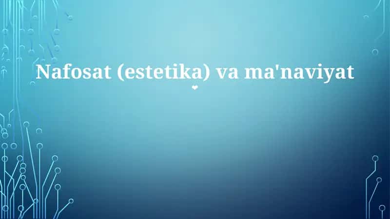 Nafosat (estetika) va ma'naviyat 1
