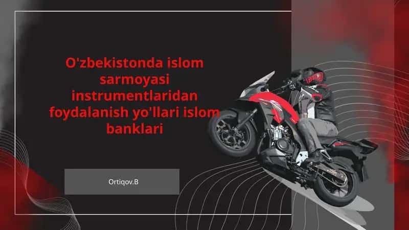 Islom banklarining asosiy sarmoya instrumentlari va ularning xususiyatlari 1