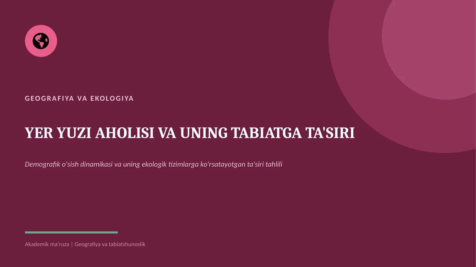 YER YUZI AHOLISI VA UNING TABIATGA TA'SIRI 1
