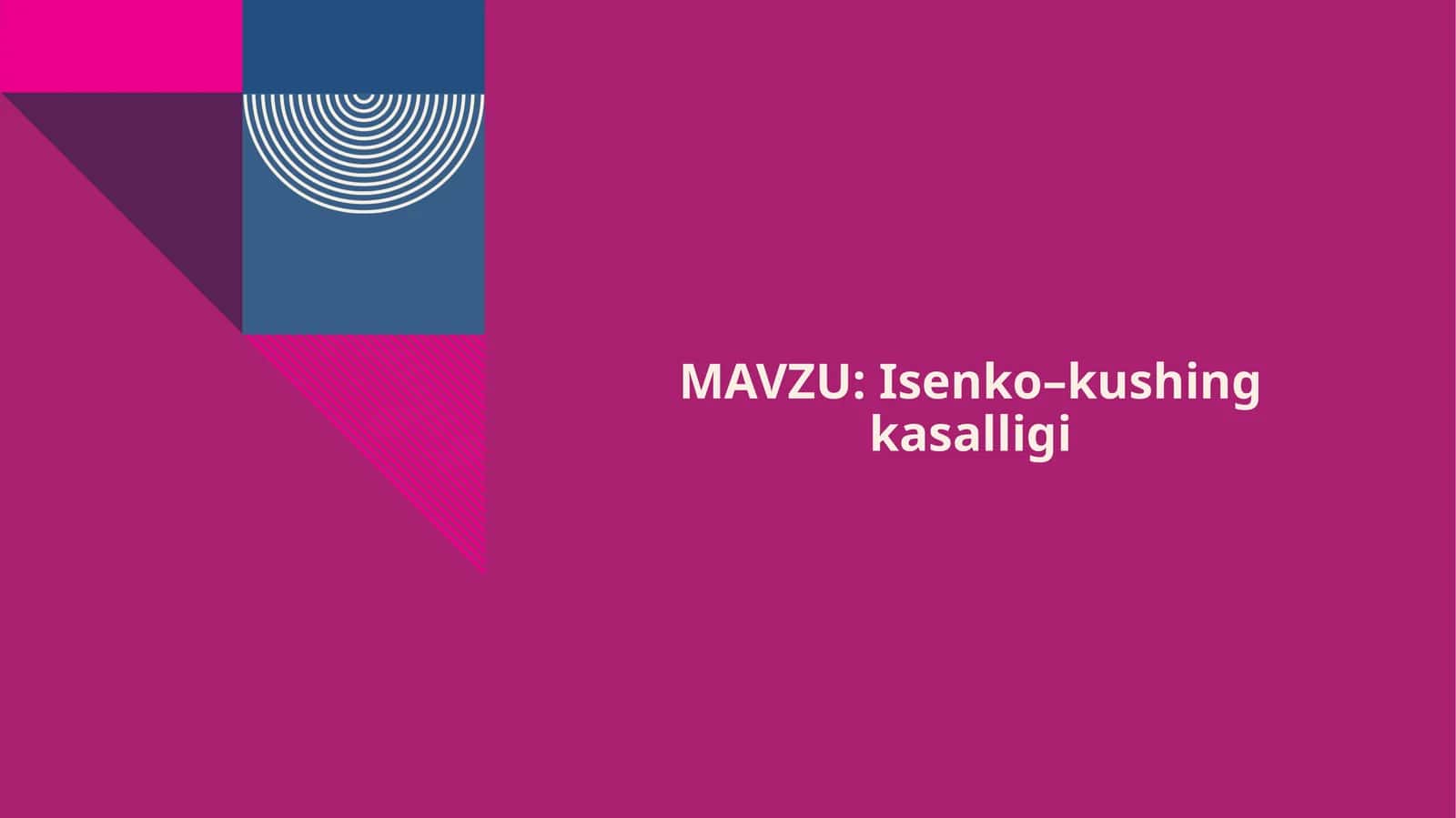 Isenko-kushing kasalligi 1