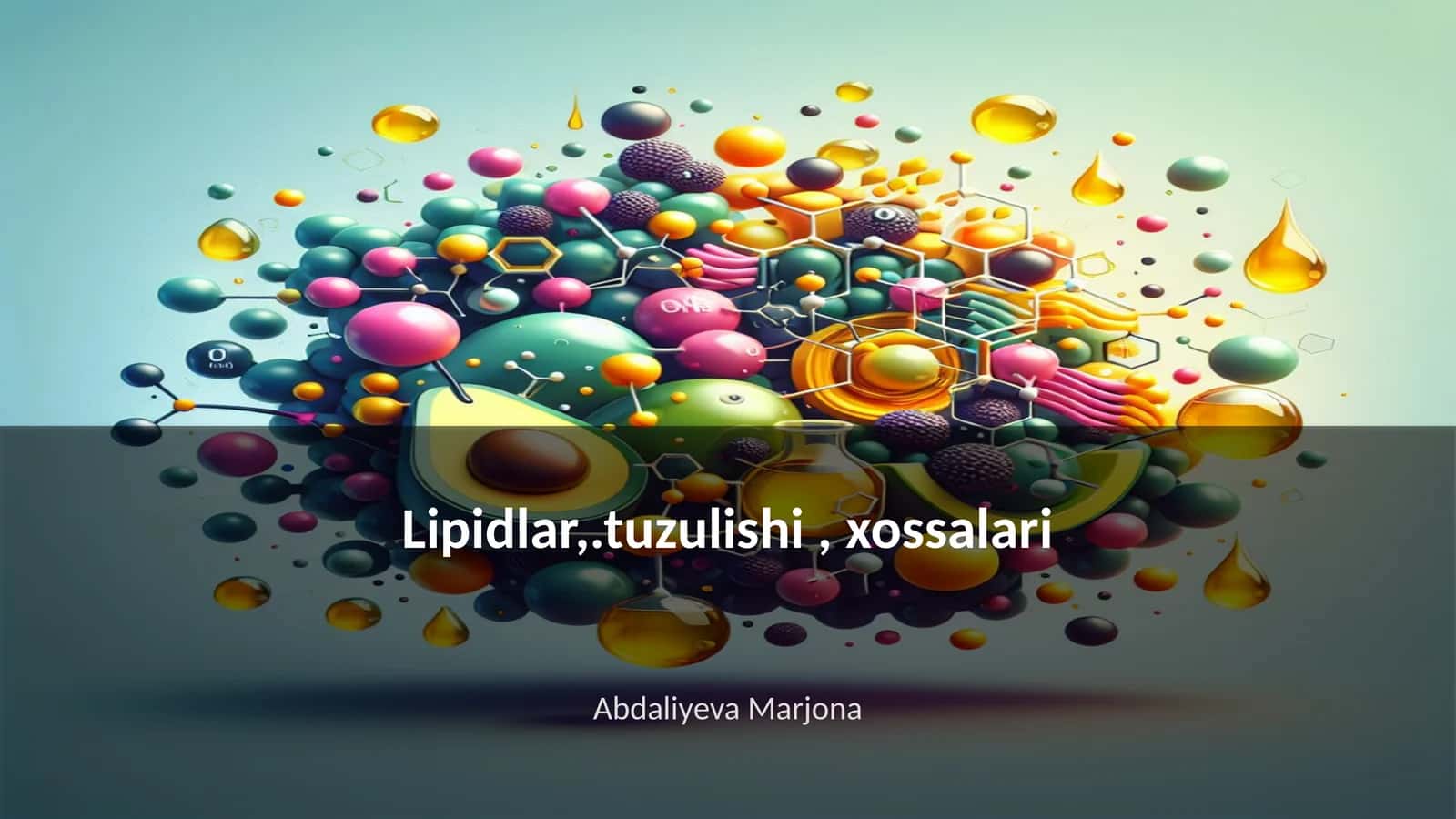 Lipidlar,.tuzulishi, xossalari 1