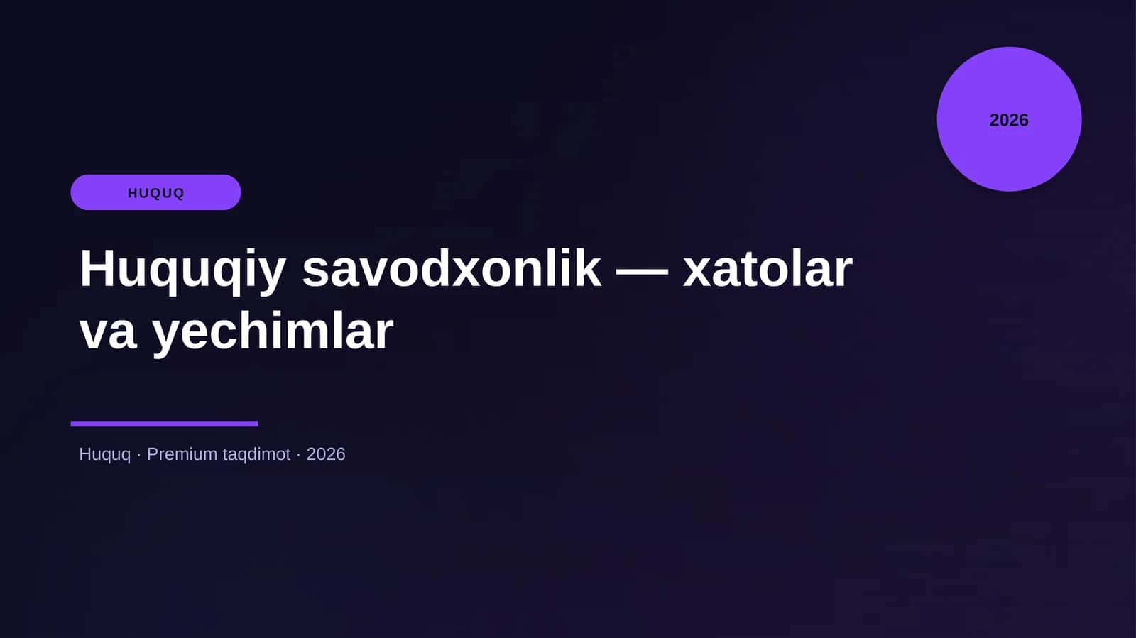 Huquqiy savodxonlik — xatolar va yechimlar 1