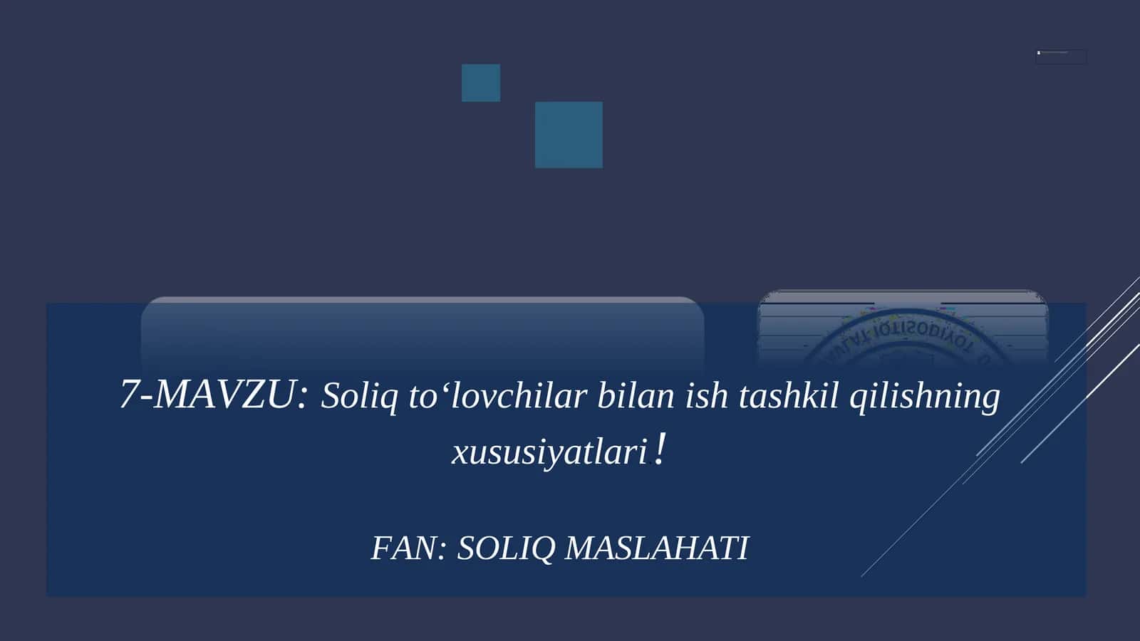 Soliq toʻlovchilar bilan ish tashkil qilishning xususiyatlari 1